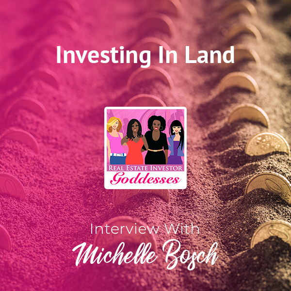 REIG Michelle | Investing In Land