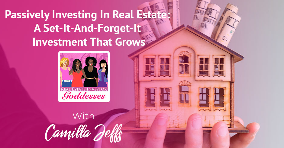REIG Camilla | Passive Real Estate Investing