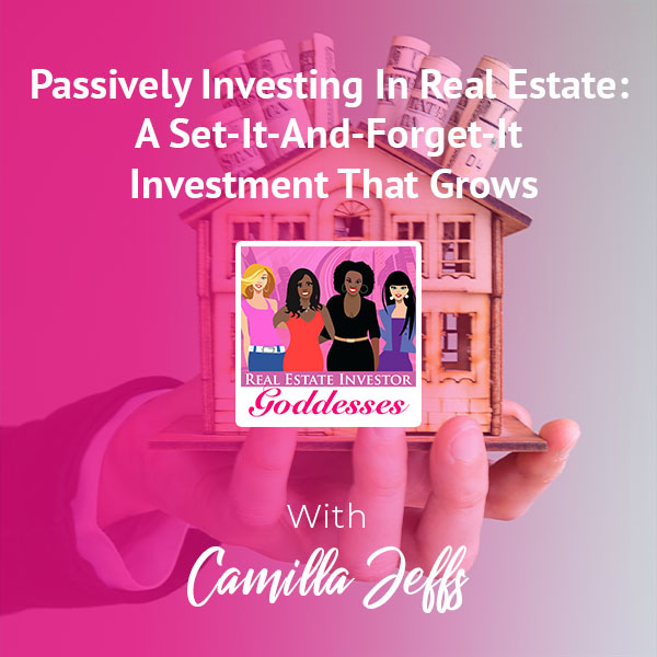 REIG Camilla | Passive Real Estate Investing