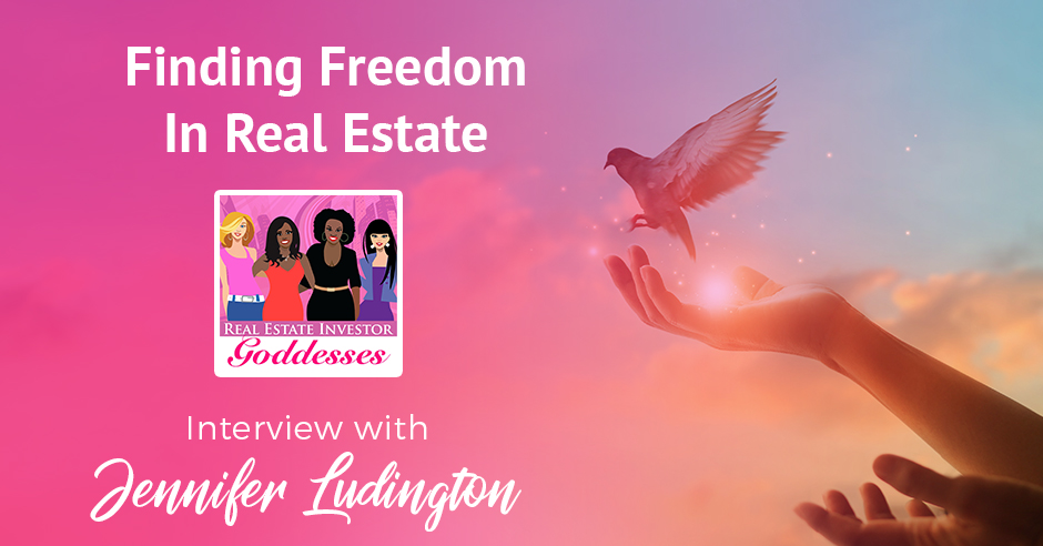 REIG Jennifer Ludington | Real Estate Freedom
